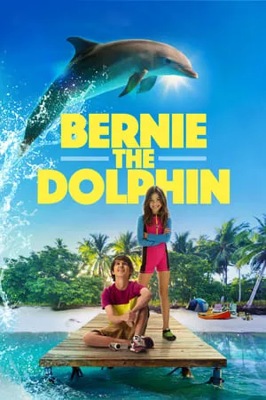 Filmywap Bernie The Dolphin 2018 Hindi+English Full Movie WEB-DL 480p 720p 1080p Download