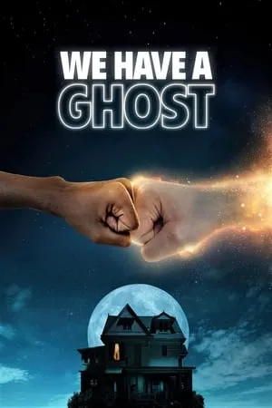 Filmywap We Have a Ghost 2023 Hindi+English Full Movie WEB-DL 480p 720p 1080p Download