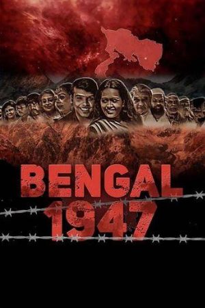 Filmywap Bengal 1947 (2024) Hindi Full Movie DVDRip 480p 720p 1080p Download