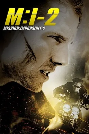 Filmywap Mission: Impossible 2 (2000) Hindi+English Full Movie BluRay 480p 720p 1080p Download