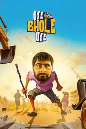 Filmywap Oye Bhole Oye 2024 Punjabi Full Movie WEB-DL 480p 720p 1080p Download